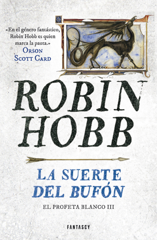 Libro La suerte del bufón (El Profeta Blanco 3) - Robin Hobb