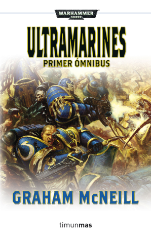 Libro Ultramarines. Primer ómnibus - Graham McNeill