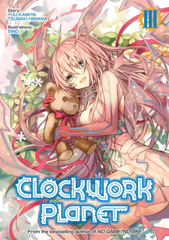 Libro Clockwork Planet: Volume 3 - Yuu Kamiya