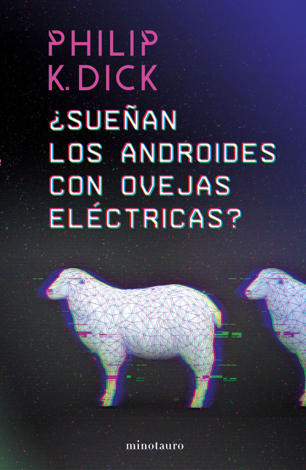 Libro ¿Sueñan los androides con ovejas eléctricas? - Philip K. Dick