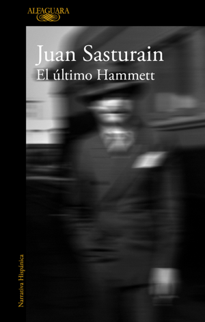 Libro El último Hammett - Juan Sasturain