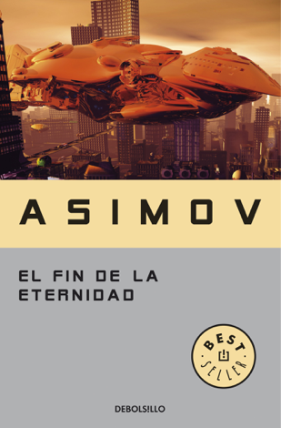 Libro El fin de la eternidad – Isaac Asimov