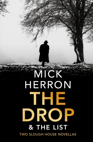 Libro The Drop & The List - Mick Herron
