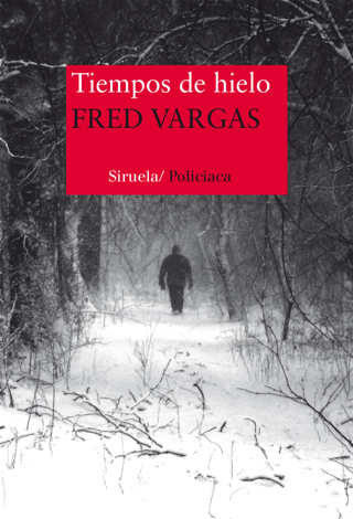 Libro Tiempos de hielo - Fred Vargas