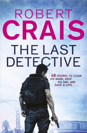 Libro The Last Detective - Robert Crais