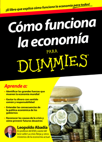 Libro Cómo funciona la economía para Dummies - Leopoldo Abadía