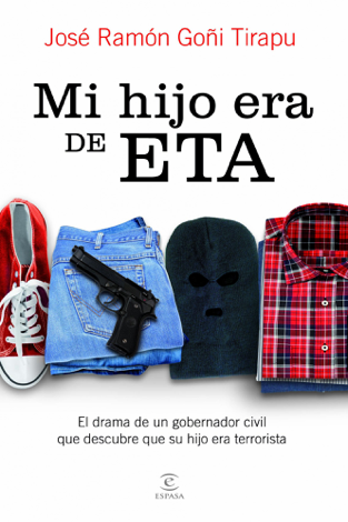 Libro Mi hijo era de ETA - José Ramón Goñi Tirapu