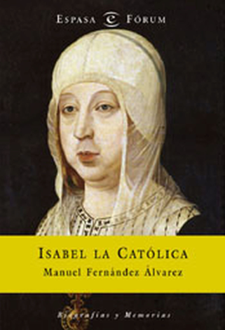 Libro Isabel la Católica - Manuel Fernández Álvarez