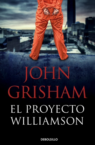 Libro El proyecto Williamson - John Grisham