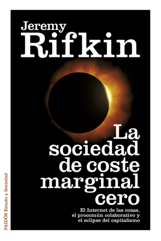 Libro La sociedad de coste marginal cero - Jeremy Rifkin