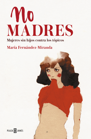 Libro No madres - María Fernández-Miranda