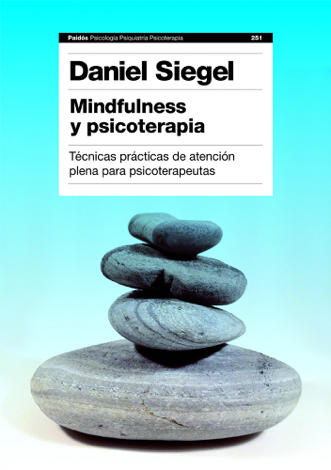 Libro Mindfulness y psicoterapia - Daniel J. Siegel