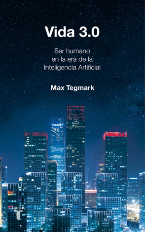 Libro Vida 3.0 - Max Tegmark