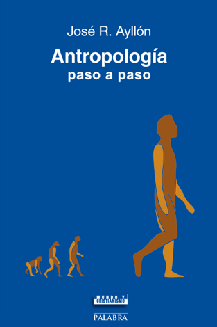 Libro Antropología paso a paso - José Ramón Ayllón