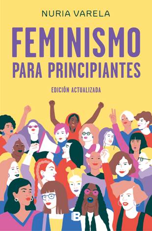 Libro Feminismo para principiantes (edición actualizada) - Núria Varela