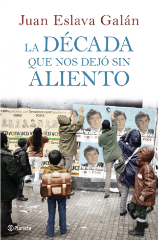 Libro La década que nos dejó sin aliento - Juan Eslava Galán