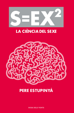 Libro S=ex2 - Pere Estupinyà