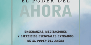 Libro Practicando el poder de ahora - Eckart Tolle