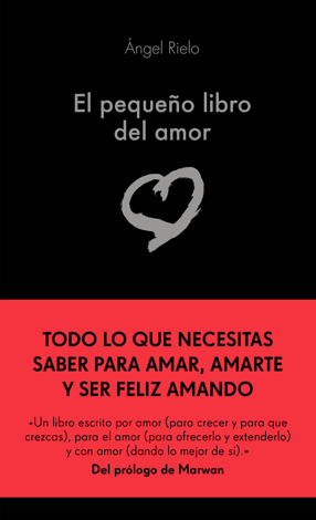 Libro El pequeño libro del amor - Ángel Rielo Fernández