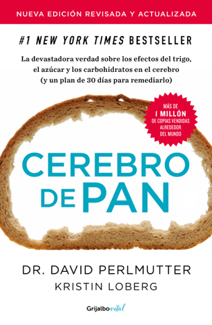 Libro Cerebro de pan (edición revisada y actualizada) (Colección Vital) - David Perlmutter