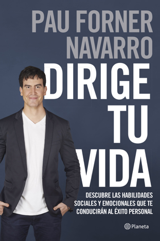 Libro Dirige tu vida - Pau Forner Navarro