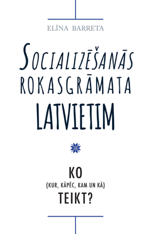 Libro Socializēšanās rokasgrāmata latvietim - Elīna Barreta