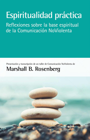 Libro Espiritualidad práctica - Marshall B. Rosenberg
