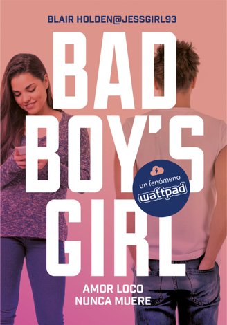 Libro Amor loco nunca muere (Bad Boy's Girl 3) - Blair Holden