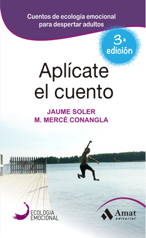 Libro Aplícate el Cuento - Mercè Conangla i Marín & Jaume Soler i Lleonart