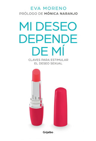 Libro Mi deseo depende de mí - Eva Moreno