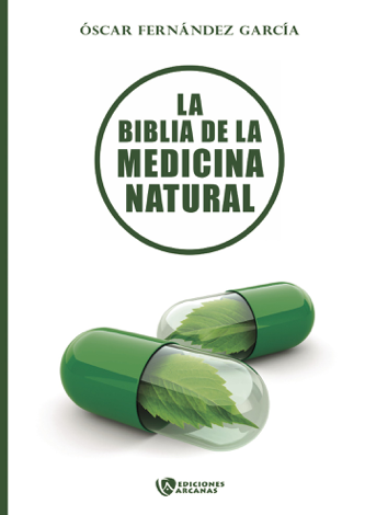 Libro La Biblia de la medicina natural - Óscar Fernández García