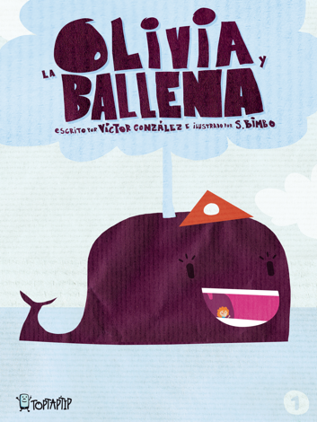 Libro Olivia y la ballena - Victor Gonzalez & S. Bimbo