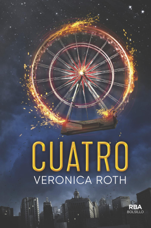 Libro Cuatro - Veronica Roth
