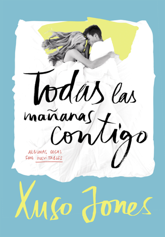 Libro Todas las mañanas contigo (Coffee Love 2) - Xuso Jones