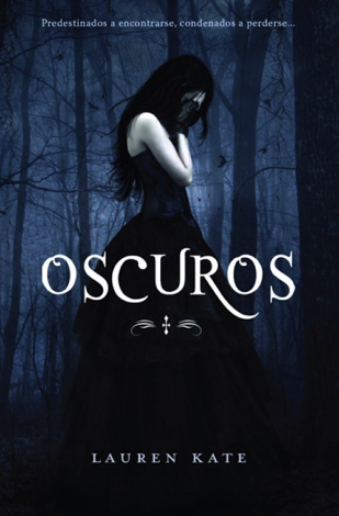 Libro Oscuros (Oscuros 1) - Lauren Kate