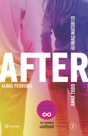 Libro After. Almas perdidas (Serie After 3) - Anna Todd