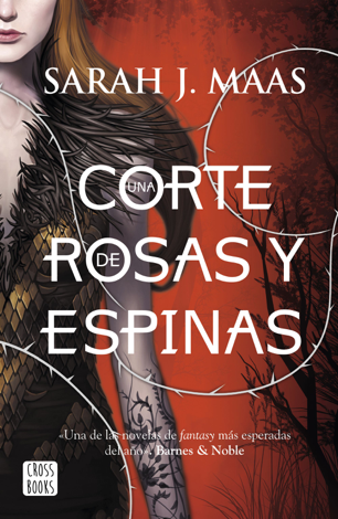 Libro Una corte de rosas y espinas (Edición española) - Sarah J. Maas