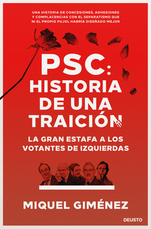 Libro PSC: Historia de una traición - Miquel Giménez Gómez