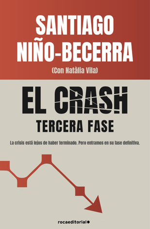Libro El crash. Tercera fase - Santiago Niño-Becerra