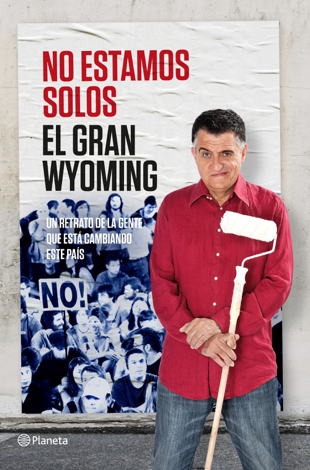 Libro No estamos solos - El Gran Wyoming