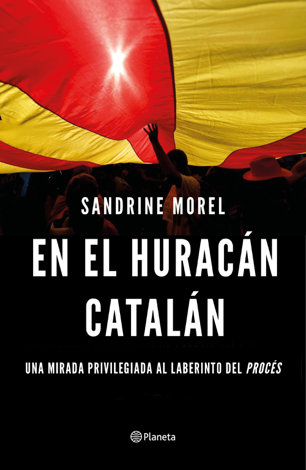 Libro En el huracán catalán - Sandrine Morel
