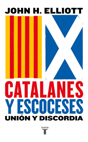 Libro Catalanes y escoceses - John H. Elliott