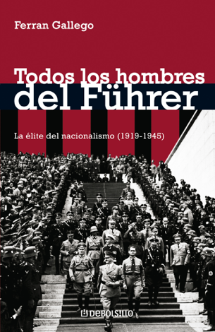 Libro Todos los hombres del Führer - Ferran Gallego