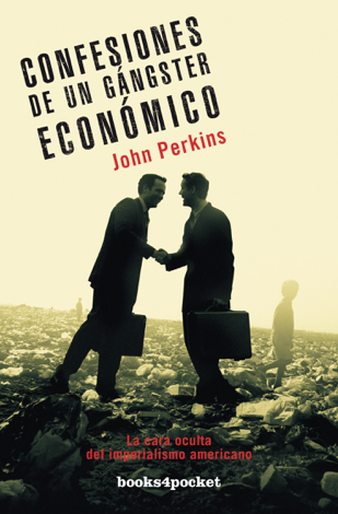 Libro Confesiones de un gángster económico - John Perkins