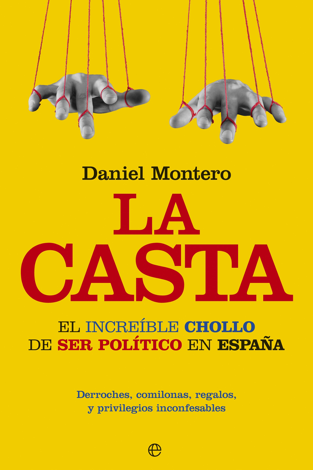 Libro La casta - Daniel Montero