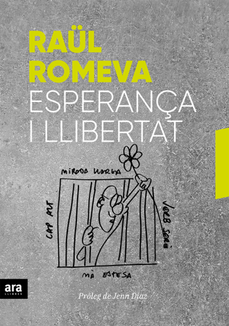 Libro Esperança i llibertat - Raül Romeva i Rueda