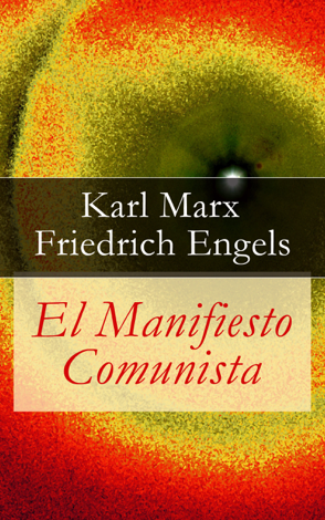 Libro El manifiesto comunista - Karl Marx & Friedrich Engels