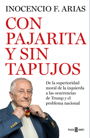 Libro Con pajarita y sin tapujos - Inocencio F. Arias