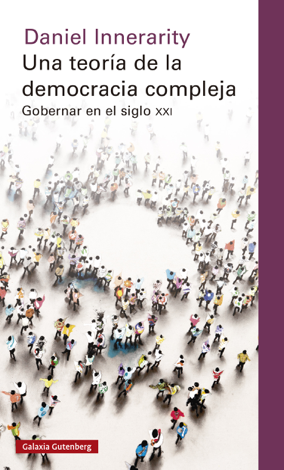 Libro Una teoría de la democracia compleja - Daniel Innerarity