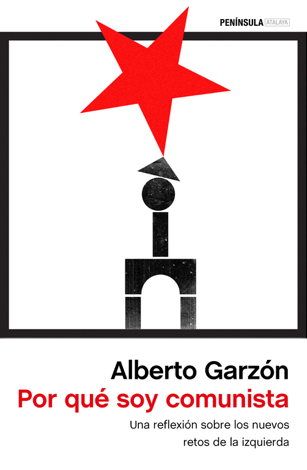 Libro Por qué soy comunista - Alberto Garzón